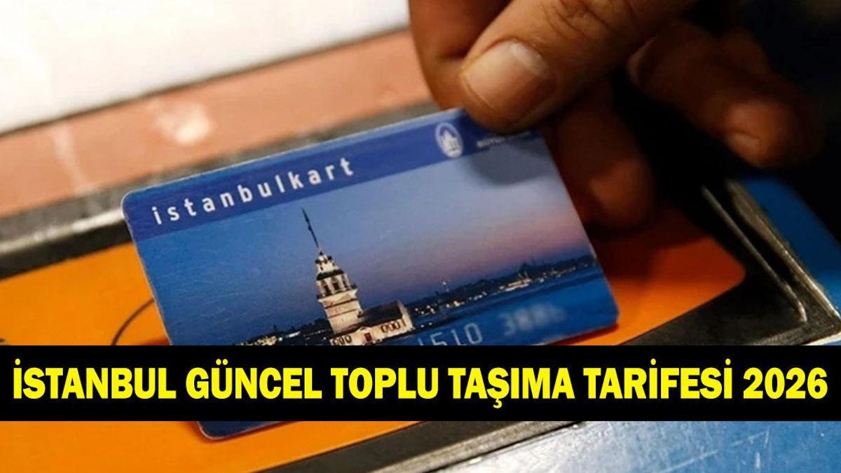 İSTANBUL ZAMLI METRO, METROBÜS, OTOBÜS, MARMARAY ÜCRETLERİ 2026: Aylık abonman (mavi kart) tam ve öğrenci akbil ne kadar oldu? İstanbul güncel toplu ulaşım tarifesi Şubat 2026