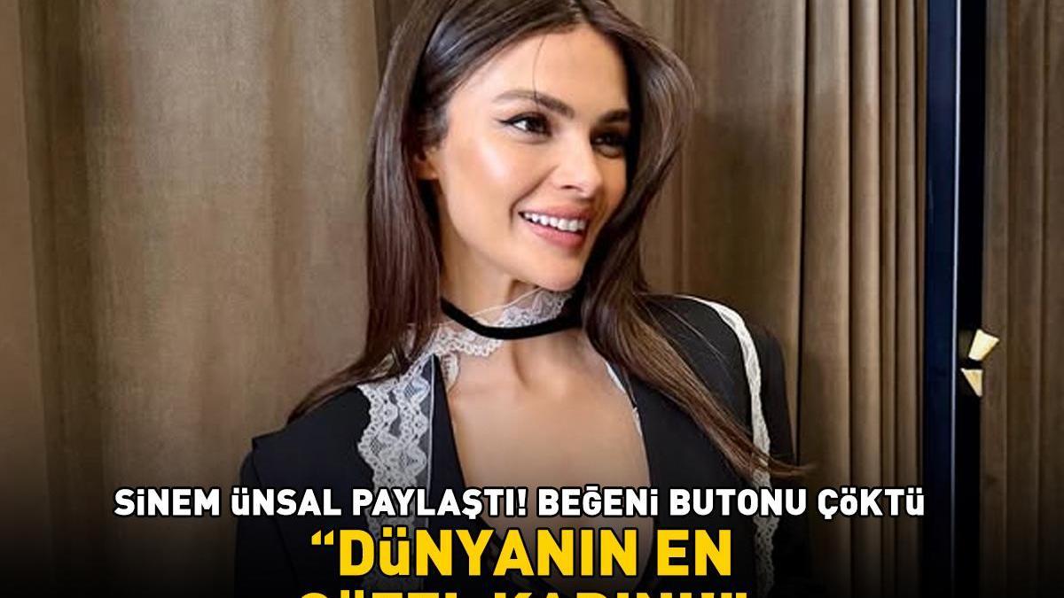 Uzak Şehir'in Alya'sı Sinem Ünsal paylaştı, beğeni butonu çöktü! 'Dünyanın en güzel kadını!'