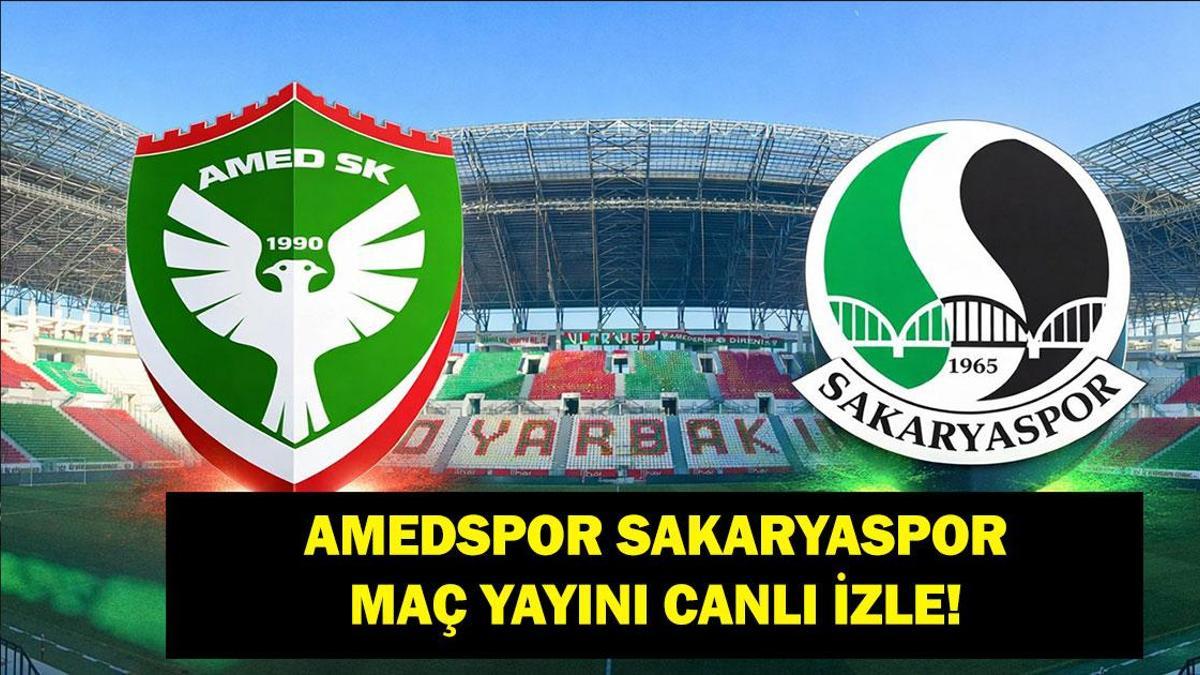 AMEDSPOR SAKARYASPOR CANLI İZLE: 1. Lig Amedspor Sakaryaspor Maçı Hangi Kanalda, Saat Kaçta? İşte Maç Kadrosu