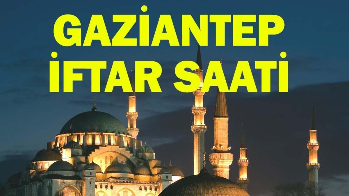 GAZİANTEP İFTAR VAKTİ 19 ŞUBAT: Gaziantepte Bugün Oruç Ne Zaman açılıyor? Gaziantep Akşam Ezanı Vakti, İftar Saati: Ramazan 2026 İmsakiyesi
