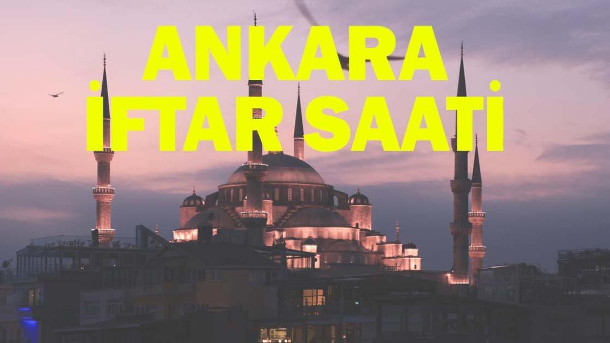 ANKARA İFTAR VAKTİ 20 ŞUBAT: Ankarada Bugün Oruç Ne Zaman Açılıyor? Ankara Akşam Ezanı Vakti, İftar Saati: Ramazan 2026 İmsakiyesi