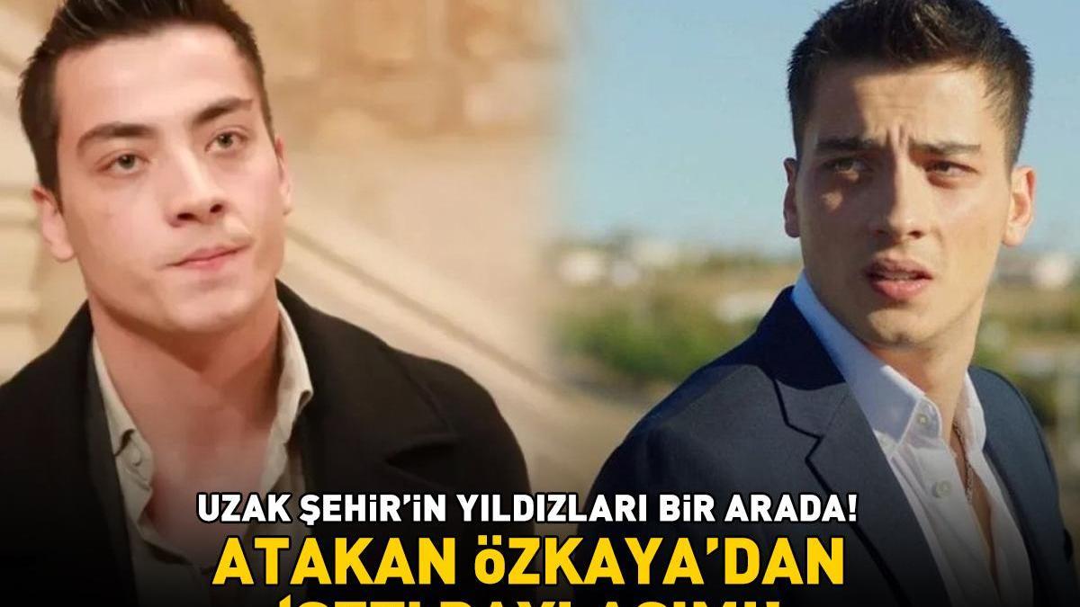 Yoğun ilgi gördü! Uzak Şehir'in Kaya'sı Atakan Özkaya'dan 'set' paylaşımı!