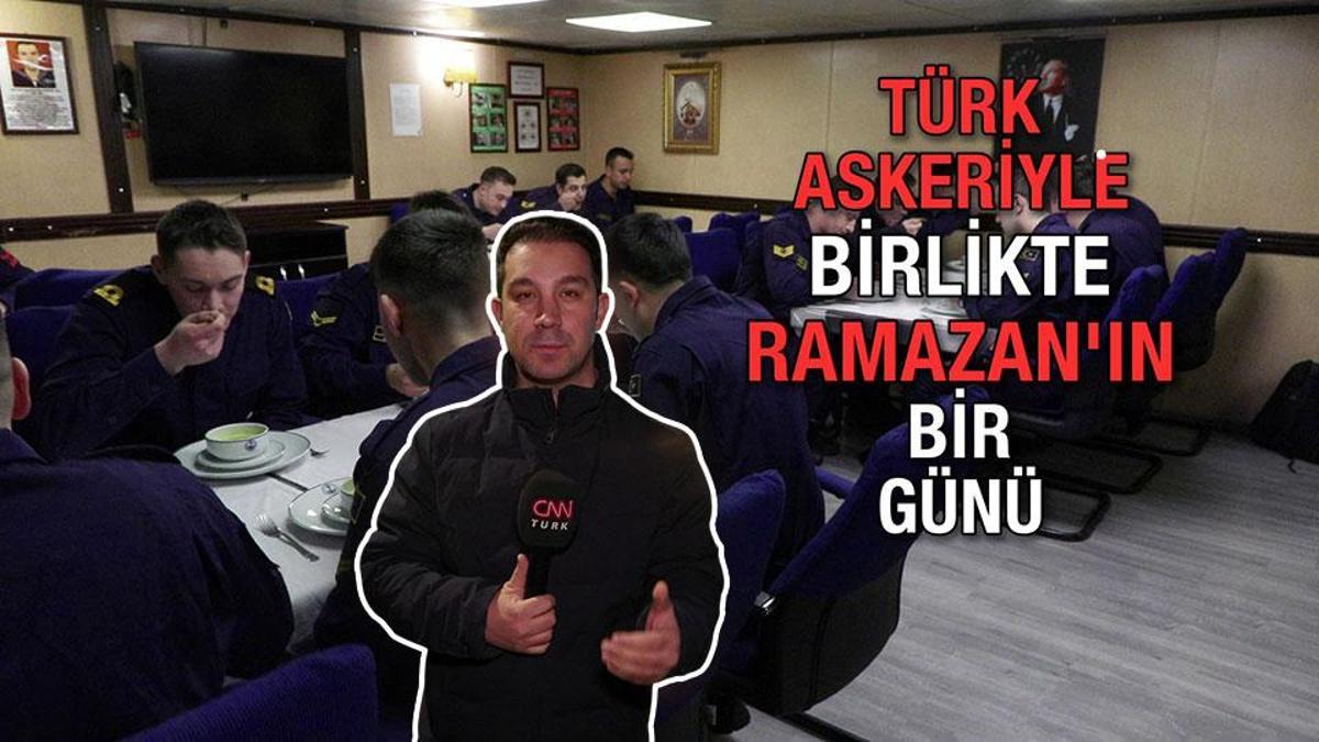 CNN TÜRK Gölcük Donanma Komutanlığı'nda: TCG Turgutreis'te Türk askeriyle sahur ve iftar