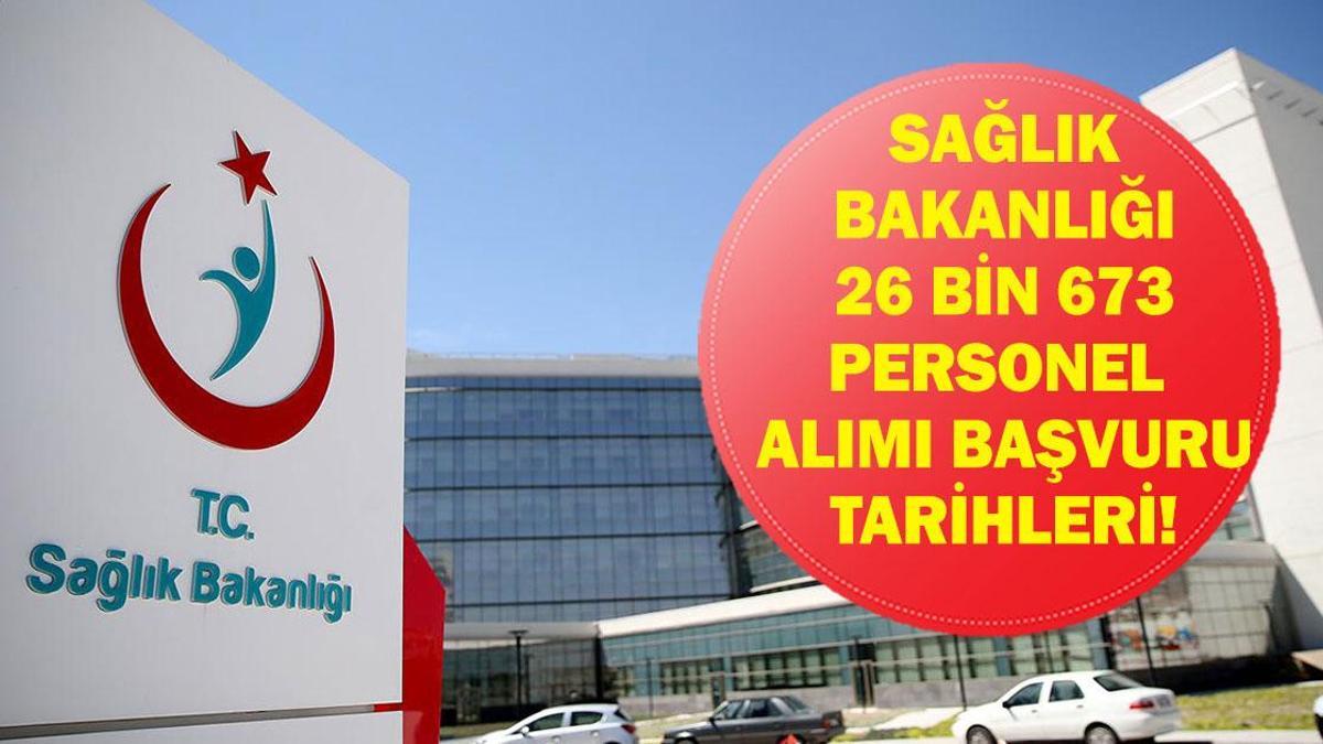 SAĞLIK BAKANLIĞI 26 BİN PERSONEL ALIMI| Sağlık Bakanlığı Sözleşmeli Personel Alımı Başvuru Tarihleri Ne? Hangi Branşlarda Alım Yapılacak?