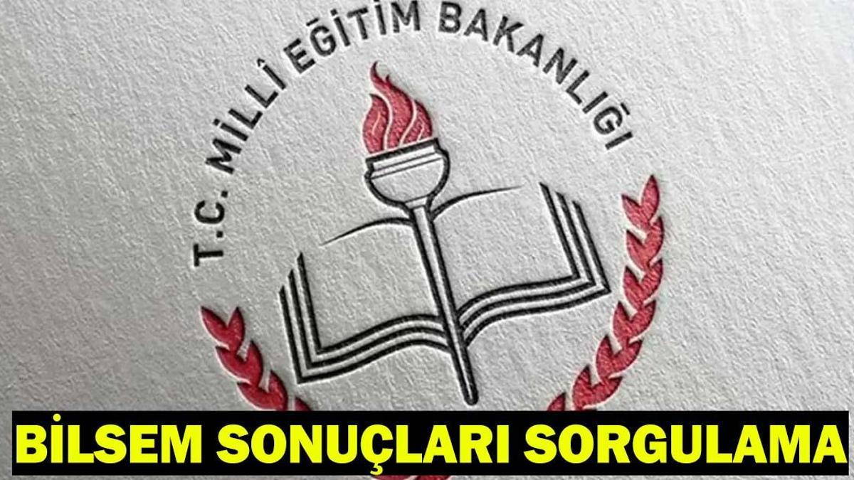 BİLSEM SINAV SONUÇLARI 2026| MEB.GOV.TR GİRİŞ: BİLSEM Sınavı Açıklandı mı, Saat Kaçta Açıklanacak? BİLSEM Sorgulama Ekranı
