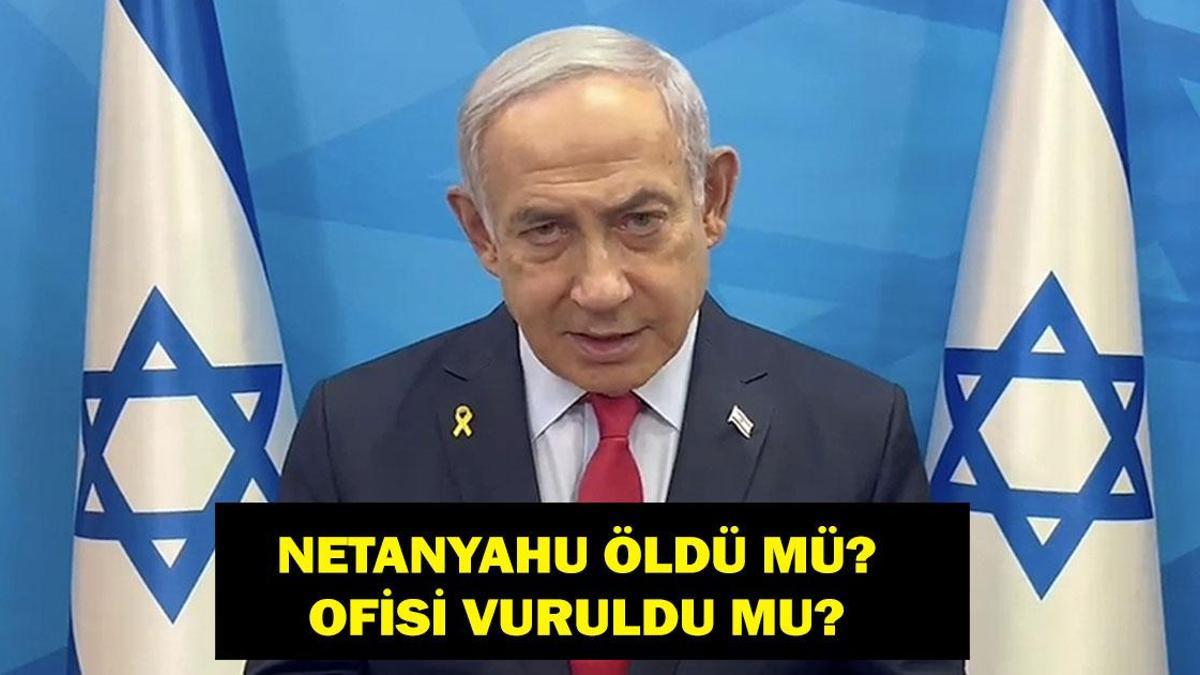 NETANYAHU ÖLDÜ MÜ SON DAKİKA: Ofisi Vuruldu Mu? İranın Netanyahu'nun Ofisini Vurduk İddiası Dünya Gündeminde!