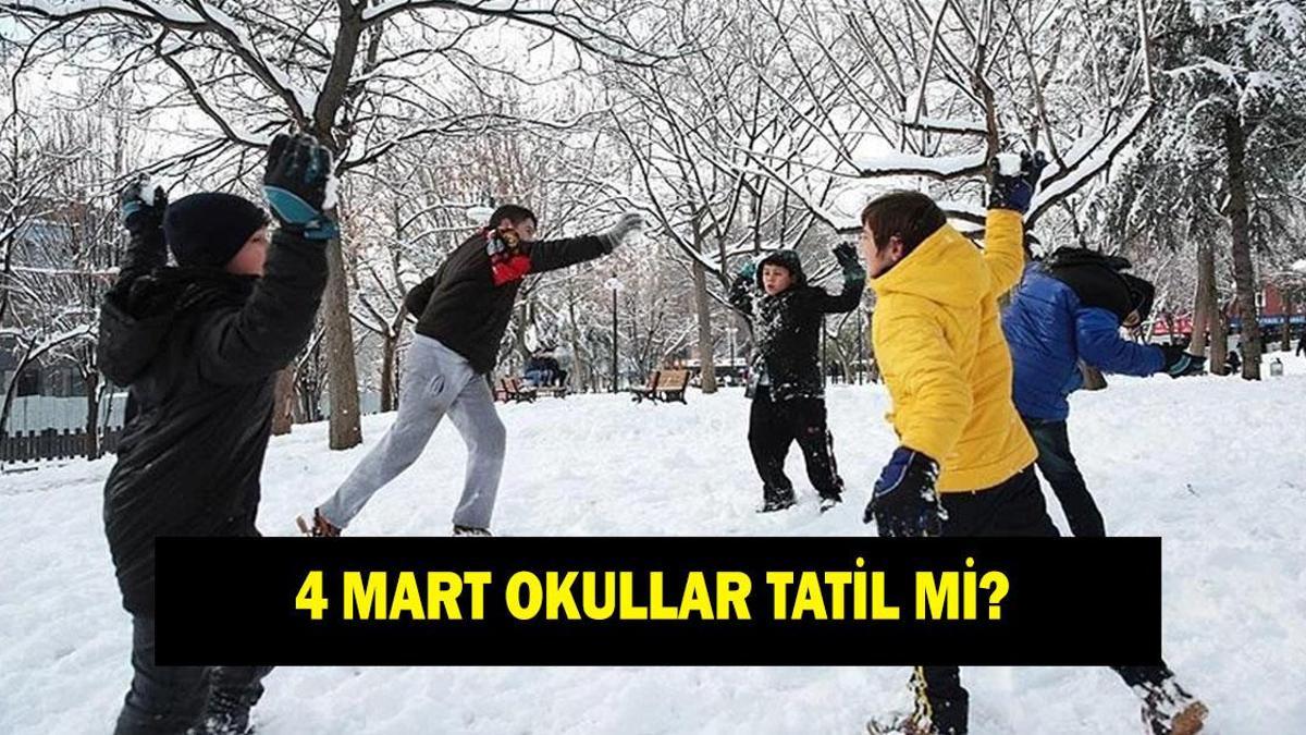 4 MART YARIN OKULLAR TATİL Mİ? Valilikten açıklama geldi mi? İstanbul, Ankara, İzmir, Bursa, Ordu'da yarın okullar var mı yok mu?
