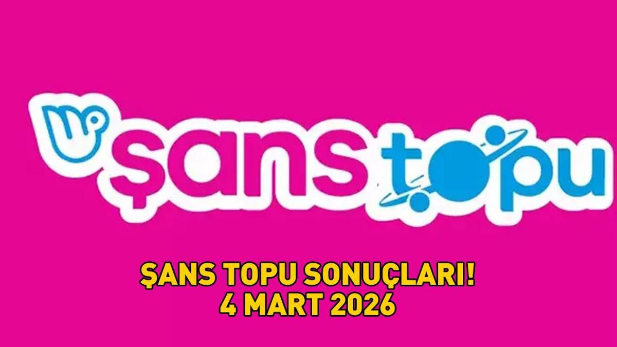ŞANS TOPU SONUÇLARI 4 MART 2026 | Şans Topu sonuçları açıklandı mı, ne zaman açıklanır? 1,7 milyon TL büyük ikramiye