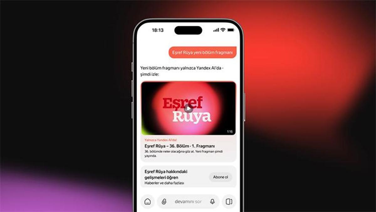 Eşref Rüyanın yeni fragmanı sadece Yandex AIda! Yeni özellikler ile dizi dünyasını keşfedin