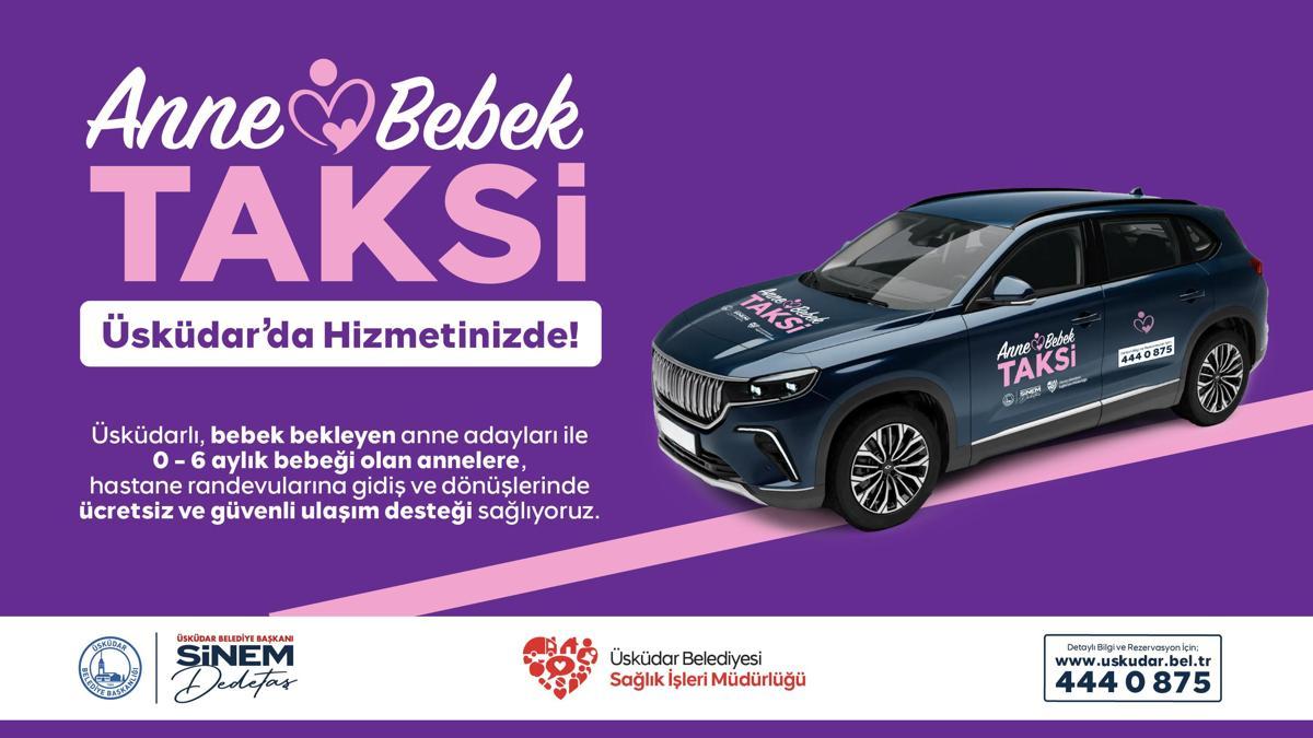 Üsküdar Belediyesinden Anne-Bebek Taksi hizmeti