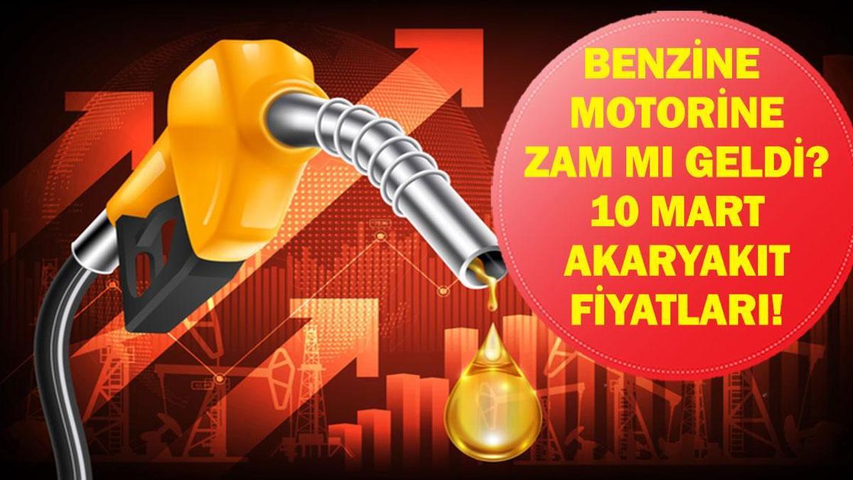 AKARYAKIT FİYATLARI 10 MART: Benzin ve motorine ne kadar zam geldi? Güncel akaryakıt fiyatları ne durumda? İşte 10 Mart 2026 benzin, motorin ve lpg fiyatları...