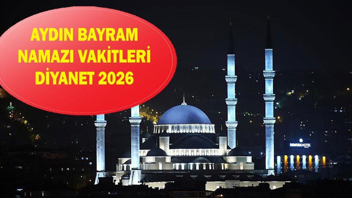 Aydın bayram namazı saati: Aydın'da Ramazan Bayramı saat kaçta kılınacak? Diyanet Aydın bayram namazı vakti