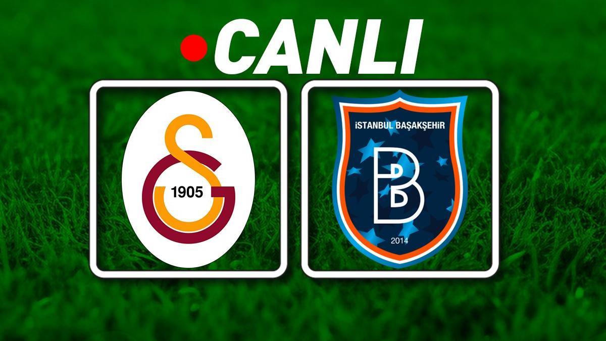 Galatasaray - Başakşehir | Muhtemel 11'ler