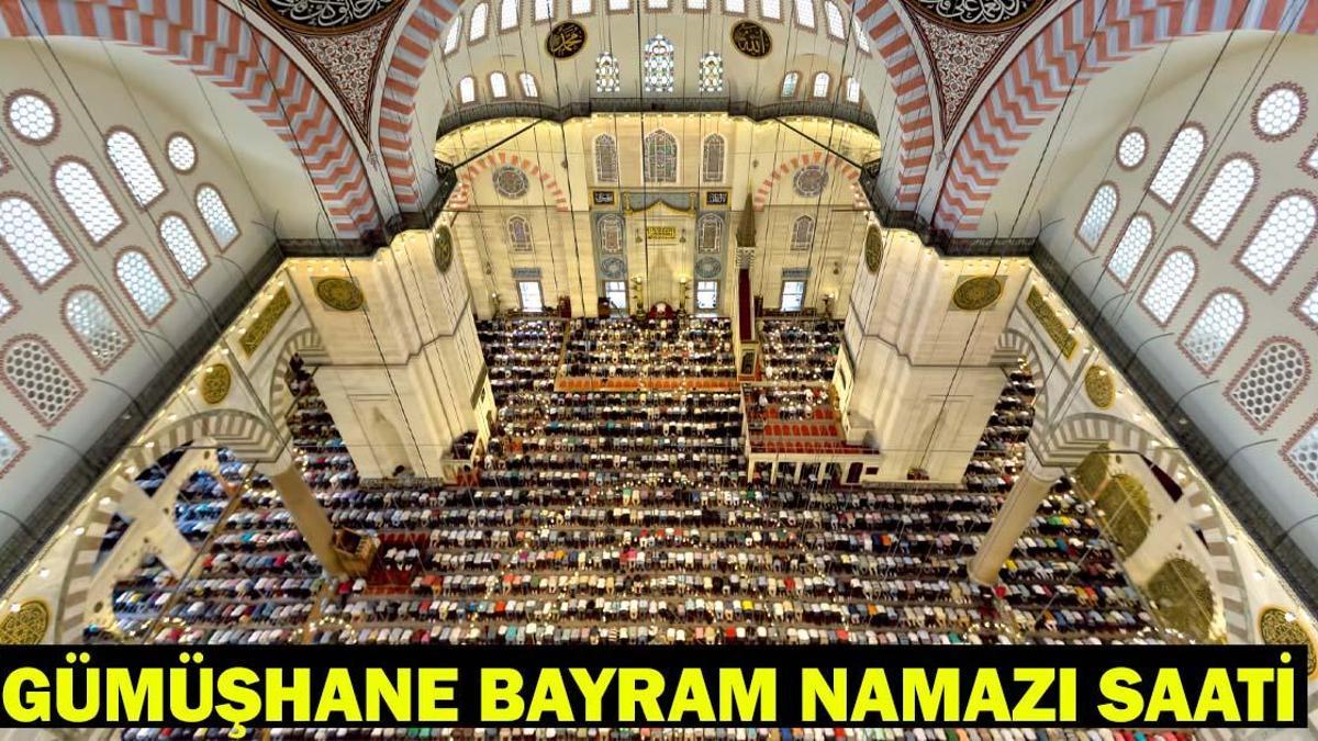 GÜMÜŞHANE BAYRAM NAMAZI SAATİ 2026 - Ramazan Bayramı Namazı Ne Zaman ve Saat Kaçta Kılınacak? Diyanet Bayram Namazı Vakti
