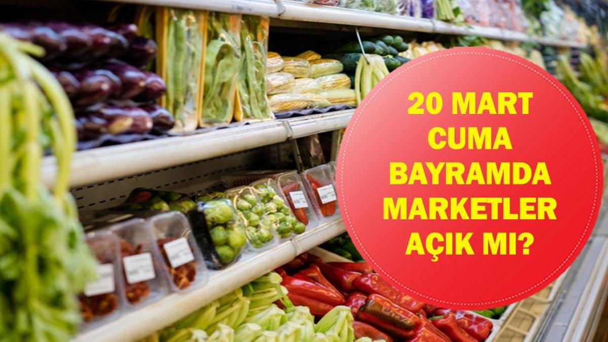 BAYRAMDA MARKETLER AÇIK MI, KAPALI MI? Bayramda marketlerin çalışma saati ne? BİM, A101, ŞOK, Migros, Carrefour ve Tarım Kooperatif marketleri bayramda kapalı mı olacak?