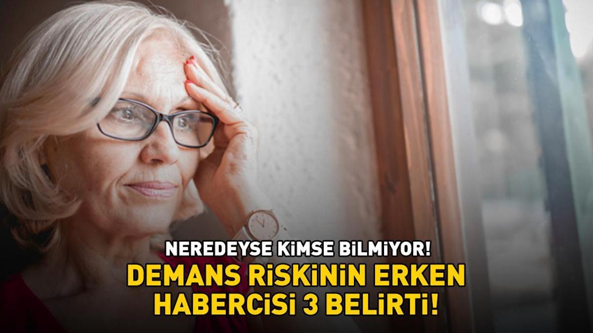 Neredeyse kimse bilmiyor! Demans riskinin erken habercisi 3 belirti!