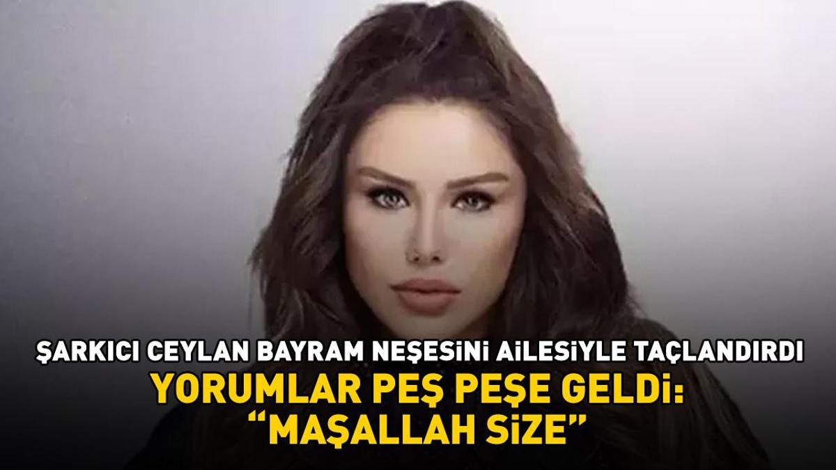 Ünlü şarkıcı Ceylan bayram neşesini ailesiyle taçlandırdı! Yorumlar peş peşe geldi: 'Maşallah size!'