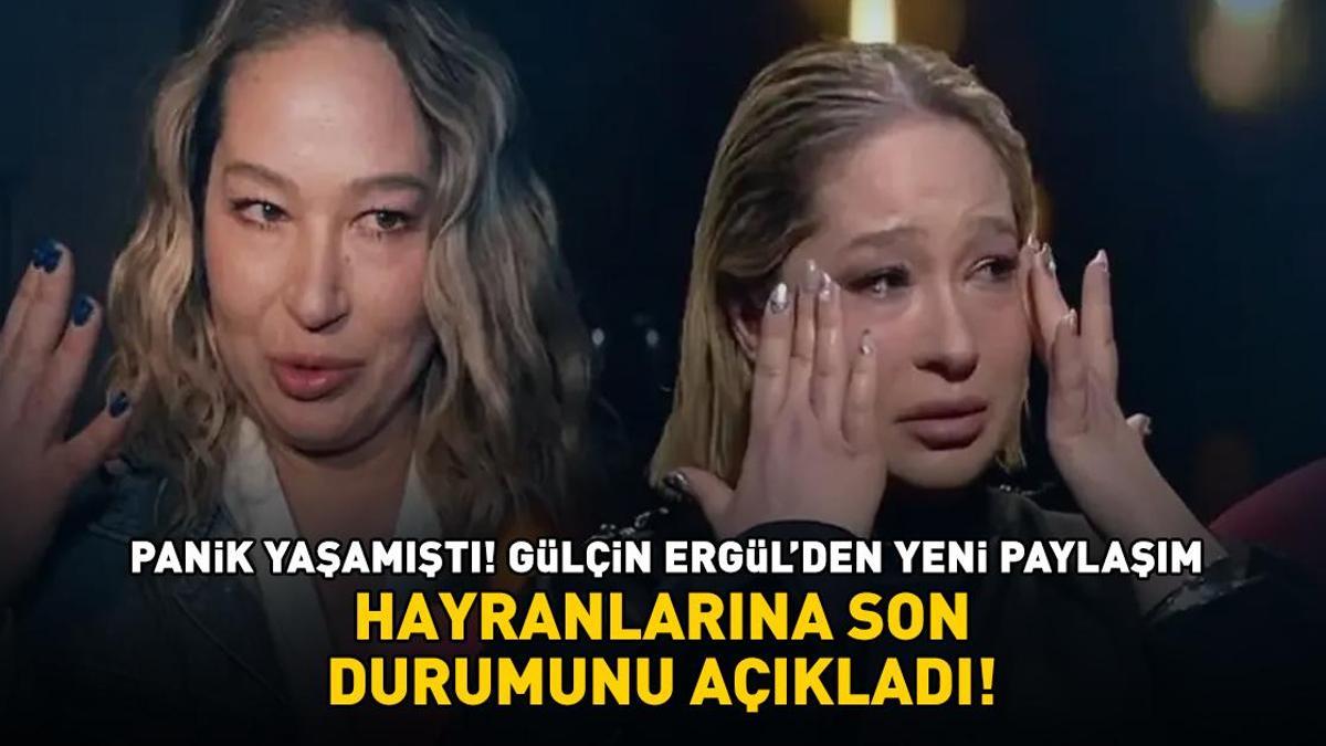 Panik yaşamıştı! Gülçin Ergül'den yeni paylaşım! Hayranlarına son durumunu açıkladı: 'Mekan değişikliği yaptım'