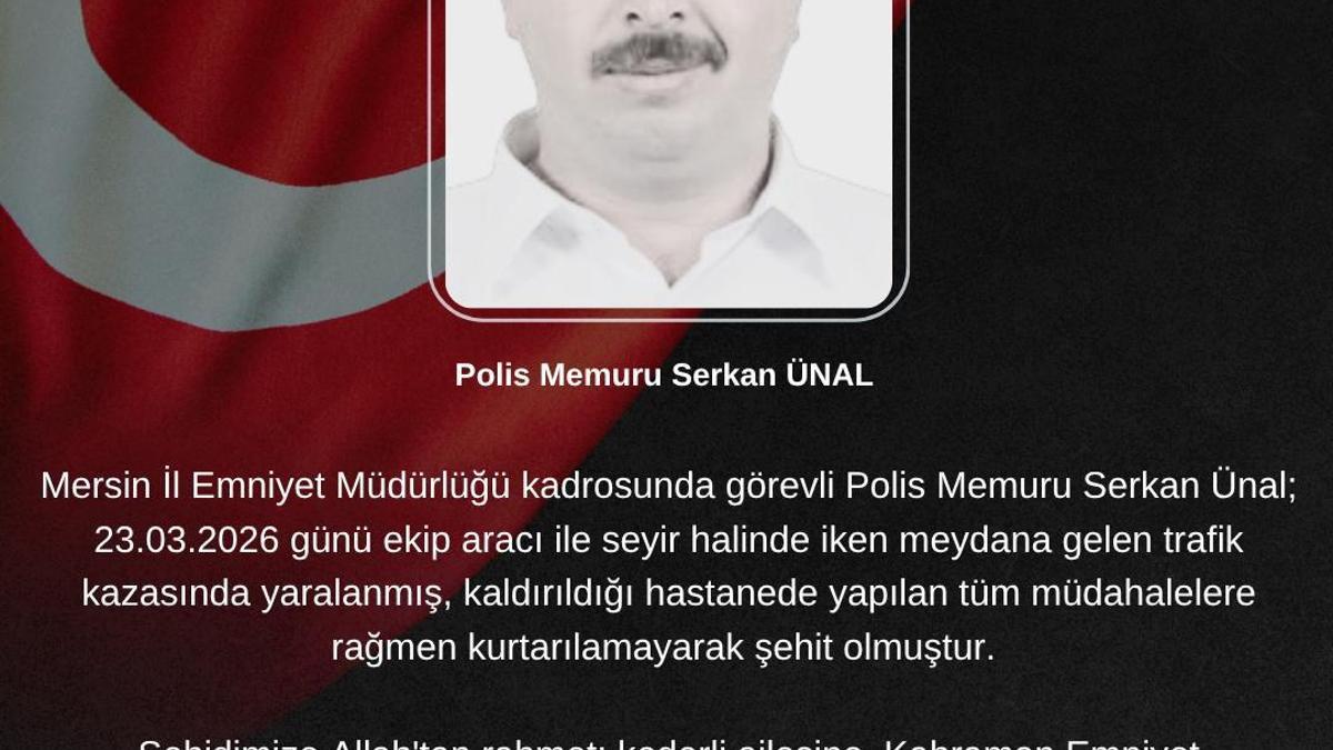 Mersinde trafik kazasında yaralanan polis memuru şehit oldu
