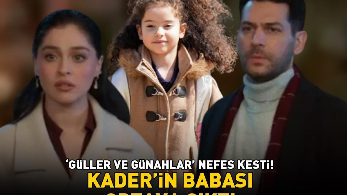 Güller ve Günahlar: Kader’s Father Revealed & Episode Updates