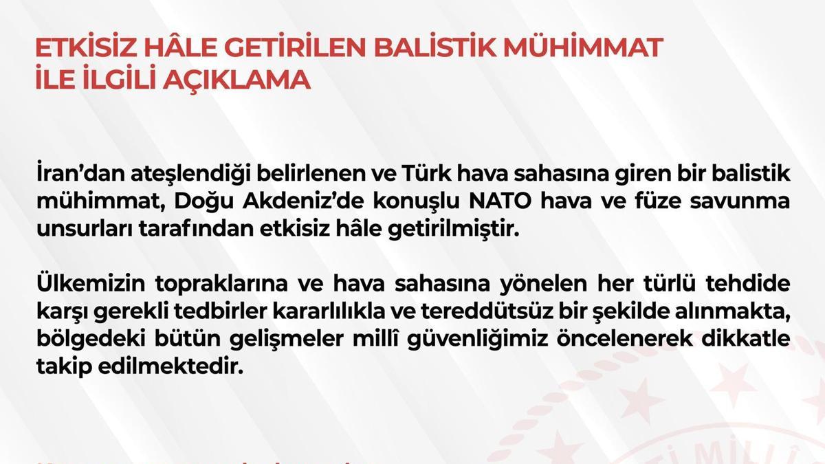MSB: İran'dan ateşlenen balistik mühimmat etkisiz hale getirildi