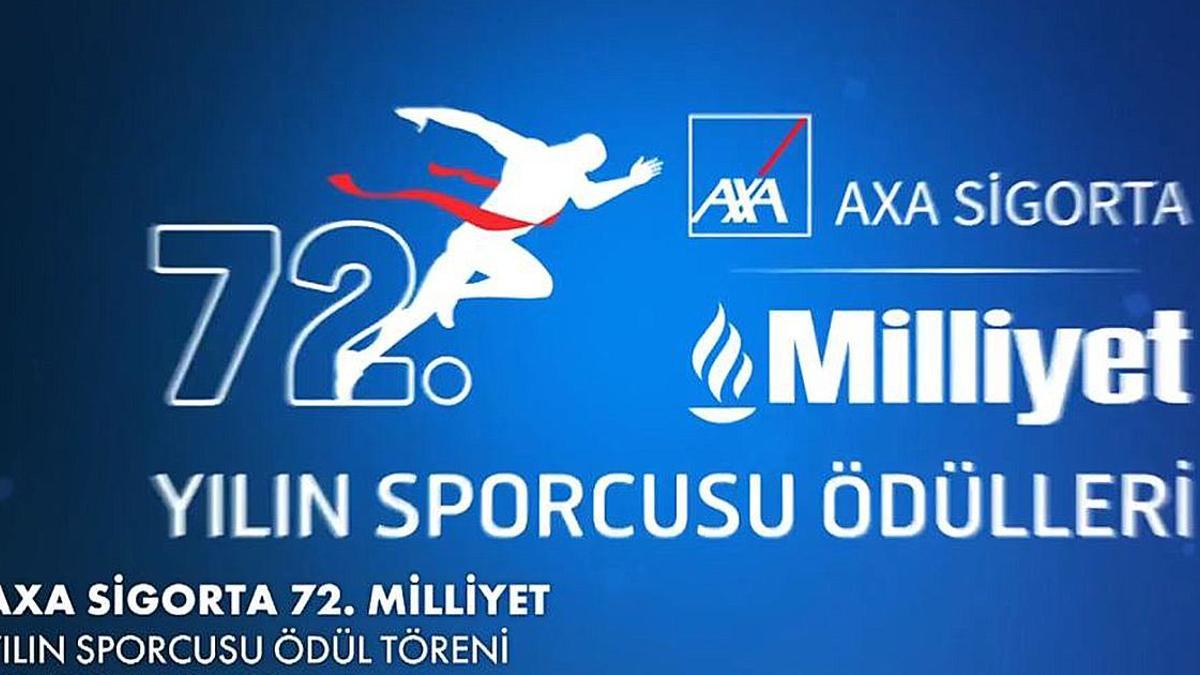 Türk Sporunun Oscar gecesi: 72. Axa Sigorta Milliyet Yılın Sporcusu Ödülleri