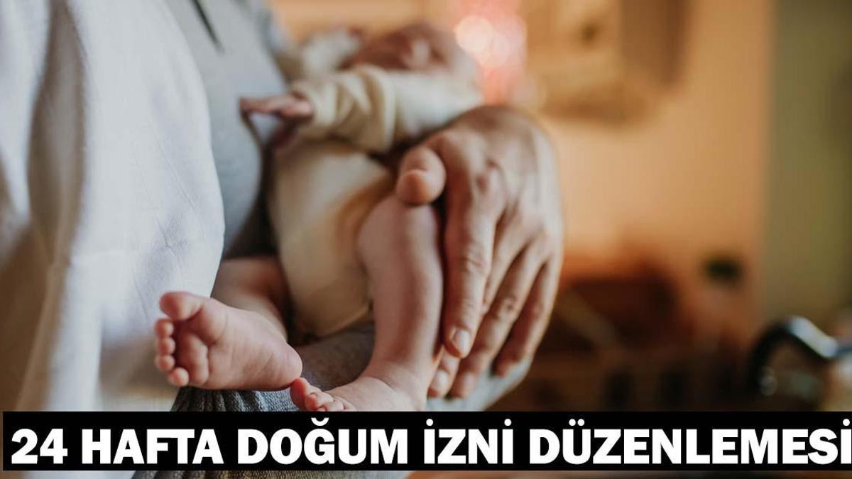 24 HAFTA DOĞUM İZNİ | Doğum izni 24 hafta oldu mu, Meclisten geçti mi? Doğum sonrası analık izni Resmi Gazete!