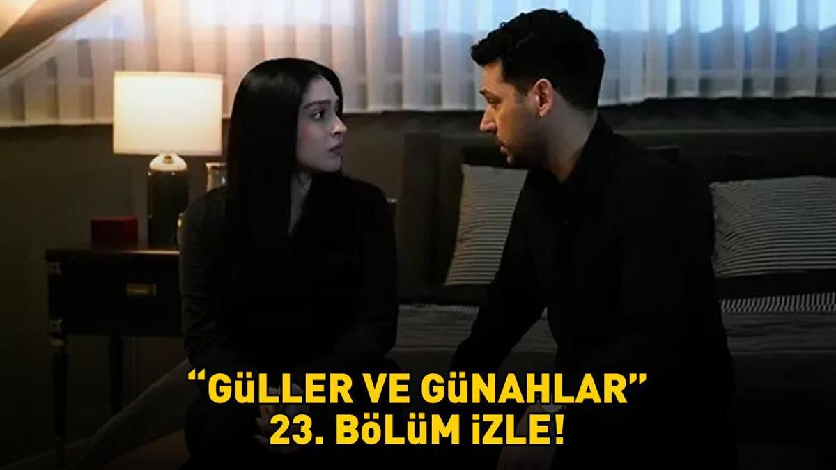 GÜLLER VE GÜNAHLAR 23. BÖLÜM İZLE FULL HD KANAL D | Murat Yıldırım ve Cemre Baysel'li Güller ve Günahlar 23. bölüm izleme ekranı