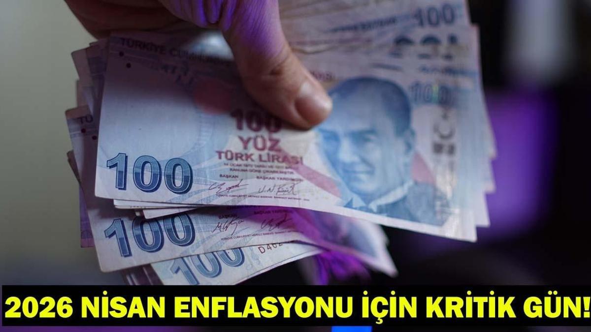 NİSAN AYI ENFLASYON BEKLENTİSİ 2026 | TÜİK verileri ne zaman açıklanacak? 2026 Nisan enflasyonu için kritik gün!