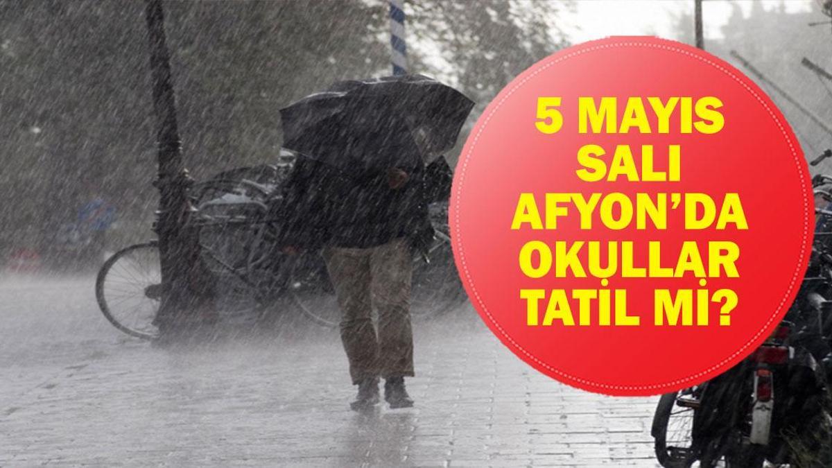 5 MAYIS AFYONKARAHİSAR'DA OKULLAR TATİL Mİ? Yarın Afyon'da Okullar Tatil Mi, Okul Var Mı? Afyon Valiliği Okul Açıklaması!