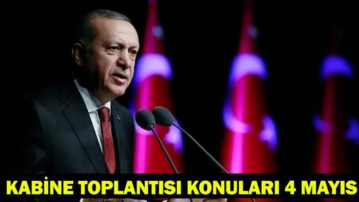 KABİNE TOPLANTISI KONULARI 4 MAYIS: Kabine Toplantısı ne zaman, saat kaçta? Kabine Toplantısı kararları: Bayram tatili 9 gün olacak mı, bayram ikramiyeleri ne zaman yatacak?