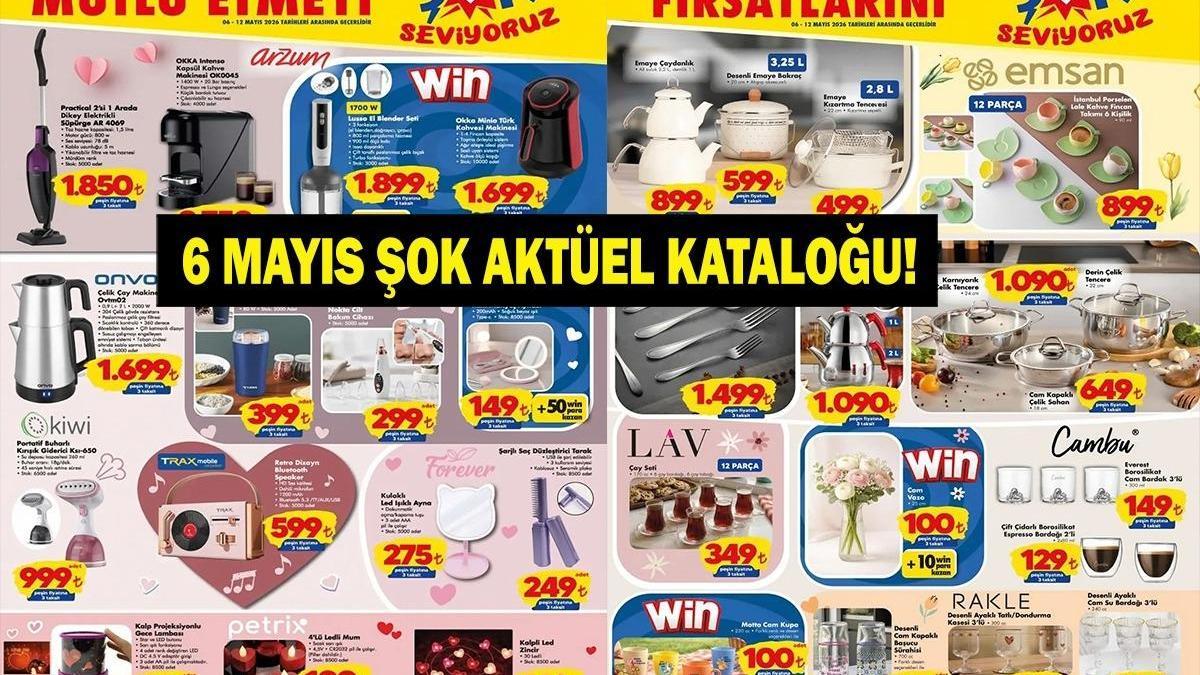 ŞOK 6 MAYIS 2026 KATALOĞU YAYINLANDI: Anneler Günü Öncesi ŞOK Kampanyası! Bu Hafta Neler İndirimde?