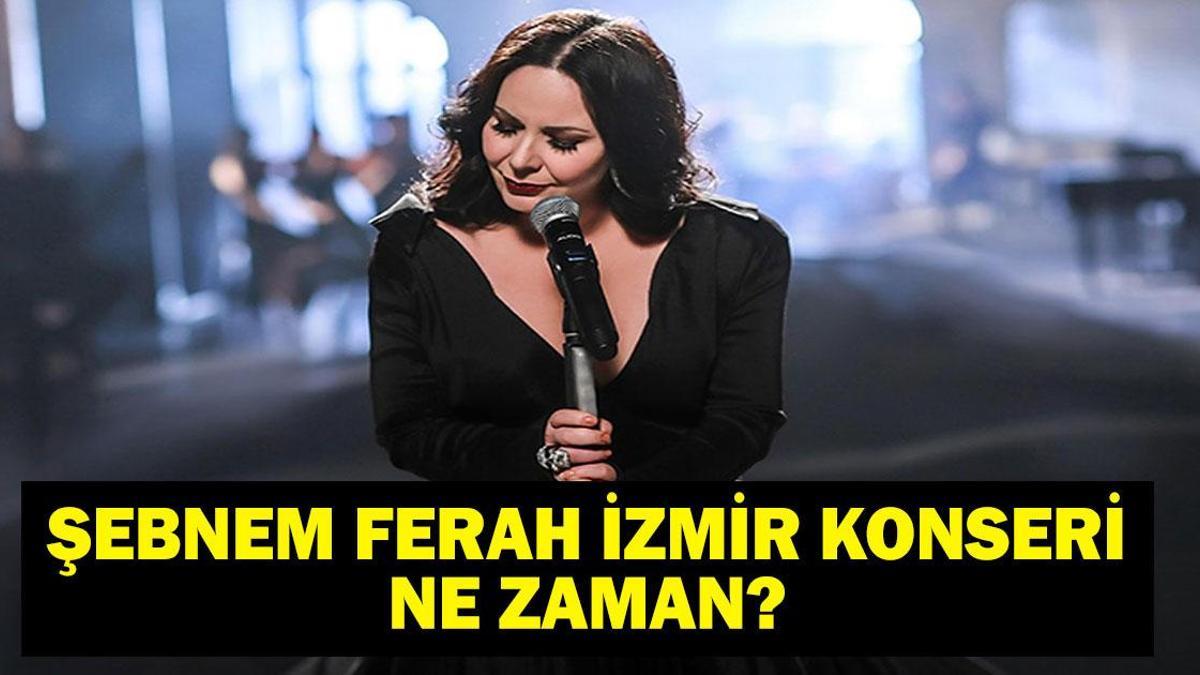 İZMİR ŞEBNEM FERAH KONSERİ NE ZAMAN? Şebnem Ferah İzmir Konser Bileti Ne Zaman Satışa Çıkacak Konser Nerede Olacak? İşte Bilet Fiyatları...