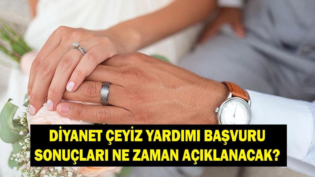 Diyanet çeyiz yardımı isim listesi nasıl sorgulanır? 2 İnsan 1 Hayat projesi 500 bin çeyiz yardımı sonuçları belli oldu mu?