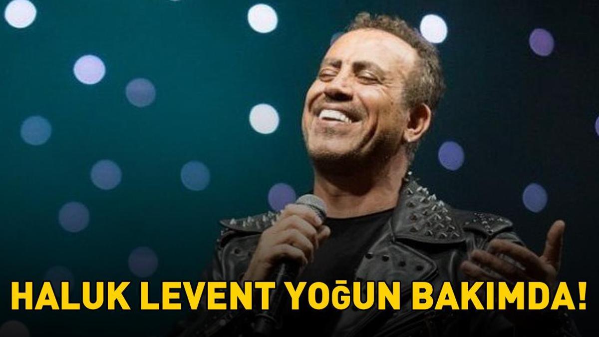 SON DAKİKA | Mide kanaması geçirdi! Haluk Levent yoğun bakımda!