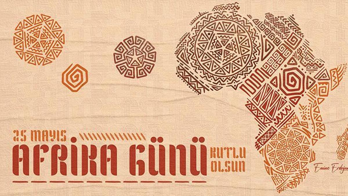 Emine Erdoğan'dan 'Afrika Günü' mesajı