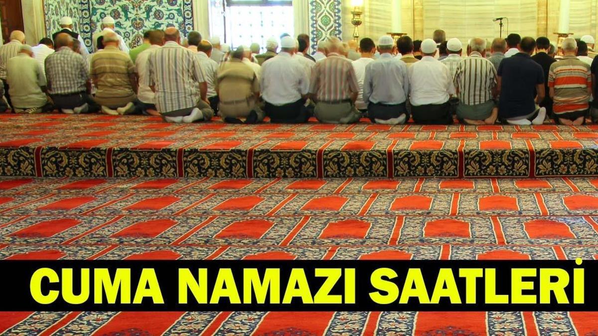 5 HAZİRAN CUMA NAMAZI SAATLERİ: Cuma Namazı Saat Kaçta Kılınacak? İstanbul, Ankara, İzmir Namaz Vakitleri
