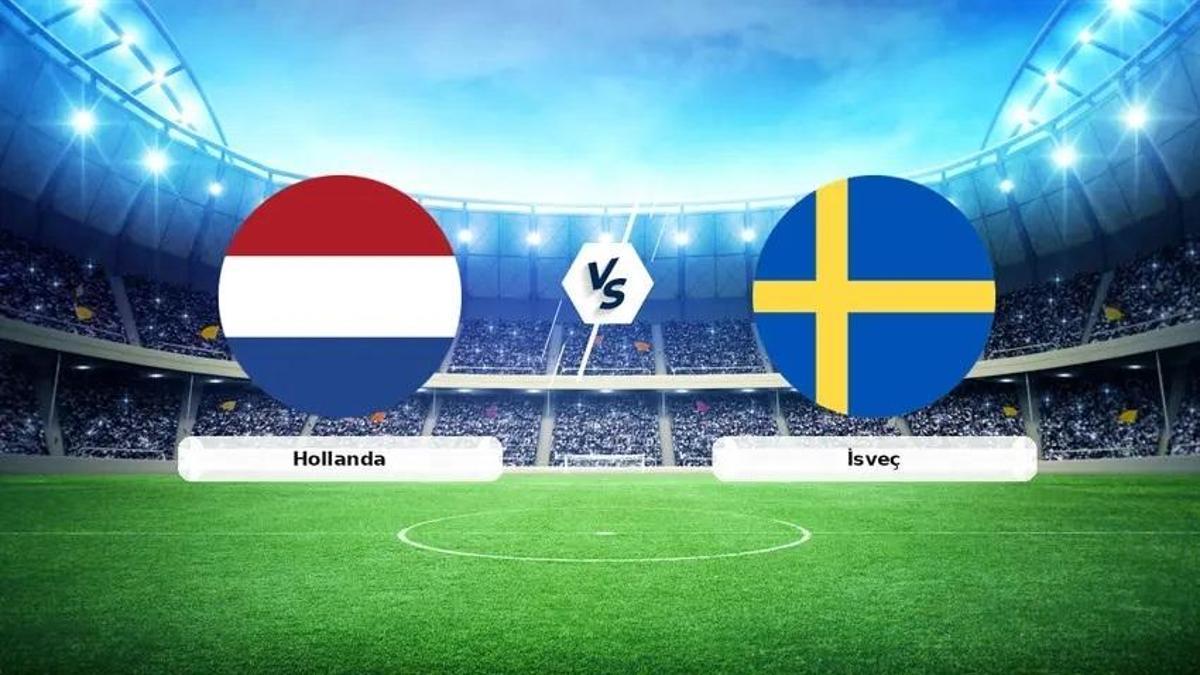 HOLLANDA - İSVEÇ MAÇI CANLI İZLE | 2026 FIFA Dünya Kupası Hollanda - İsveç maçı ne zaman, hangi kanalda, saat kaçta? Canlı yayın bilgileri