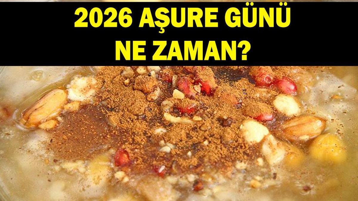 AŞURE GÜNÜ TARİHİ 2026: Muharrem orucu ne zaman tutulur? Diyanet 2026 Aşure Günü tarihi