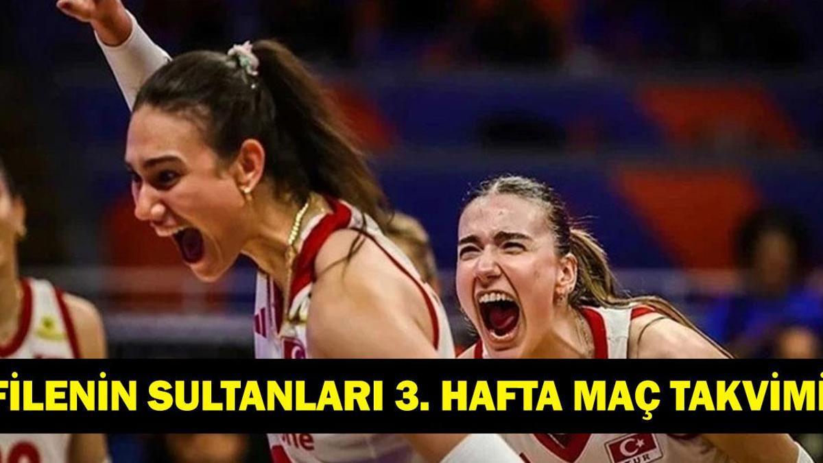 FİLENİN SULTANLARI VNL 3. HAFTA MAÇ TAKVİMİ: Türkiye Voleybol Milli Takımının Rakipleri Kimler? İşte VNL İşte Maç Programı