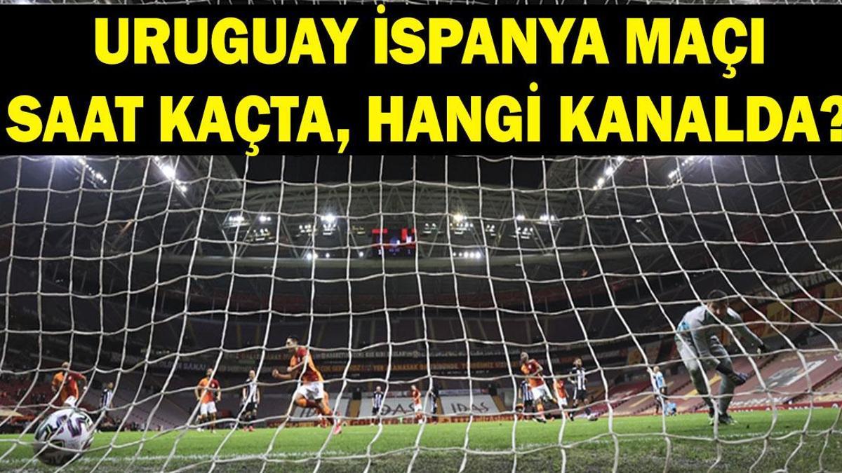 Uruguay - İspanya maçı ne zaman, hangi kanalda? Uruguay - İspanya maçı saat kaçta? Dünya Kupası H Grubu Uruguay İspanya muhtemel 11'ler