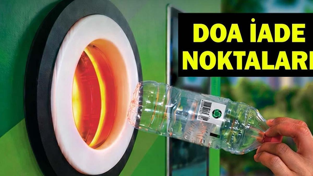 DOA İADE NOKTALARI | DOA Geri Dönüşüm Makinesi Nerelerde Var? DOA İade Noktası Sorgulama İstanbul, Ankara, İzmir, Bursa
