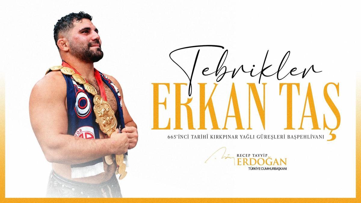 Cumhurbaşkanı Erdoğan'dan Kırkpınar'ın Başpehlivanı Erkan Taş'a tebrik mesajı haber görseli
