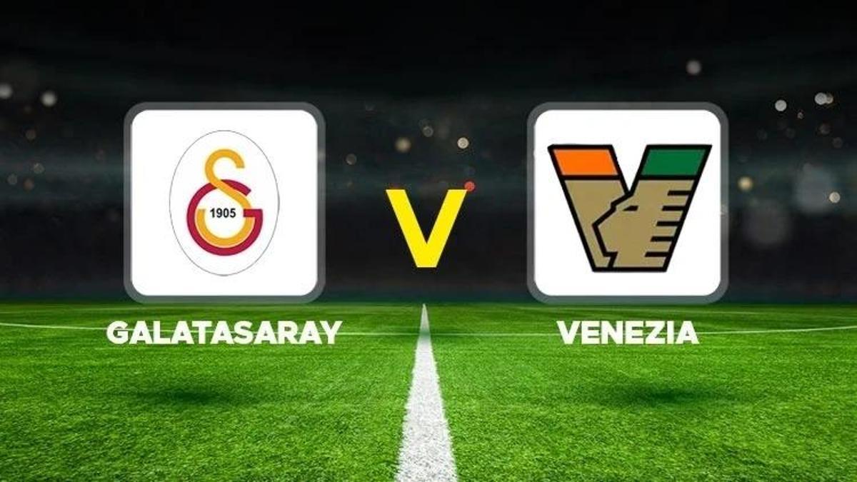 GALATASARAY - VENEZIA MAÇI NEREDEN İZLENİR? Galatasaray Venezia maçı hangi kanalda, saat kaçta? Şifreli mi şifresiz mi?