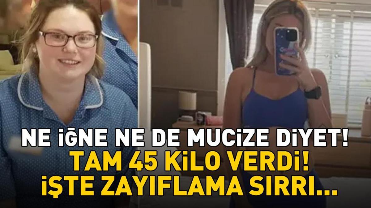 Ne zayıflama iğnesi ne de mucize diyet! Tam 45 kilo verdi! İşte zayıflama sırrı...