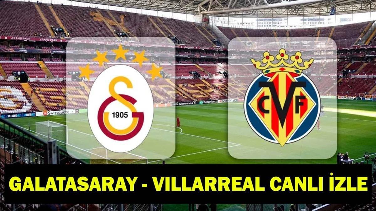 GALATASARAY - VILLARREAL MAÇI CANLI İZLE | Galatasaray – Villarreal hazırlık maçı şifresiz, HD canlı yayın ekranı: GS hazırlık maçı kadrosu haber görseli