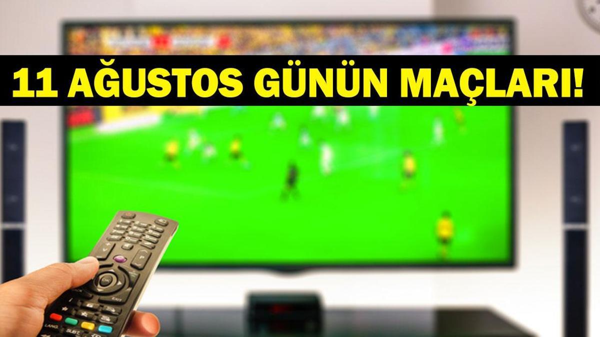 GÜNÜN MAÇLARI 11 AĞUSTOS 2026: Bugün Kimlerin Maçlar Var? Bugünkü Maçlar Neler? Sturm Graz Fenerbahçe Maçı Saat Kaçta, Hangi Kanalda? İşte 11 Ağustos Günün Maçları haber görseli