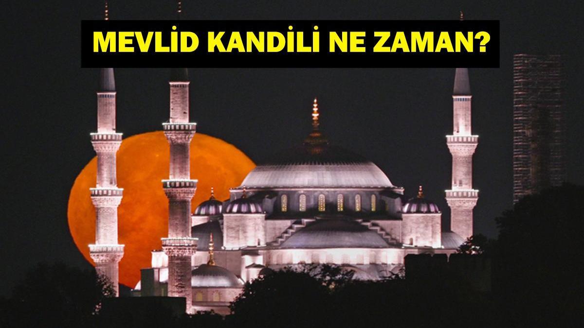 MEVLİD KANDİLİ 2026: Mevlid Kandili Ne Zaman? 24 Ağustos Ne Kandili?