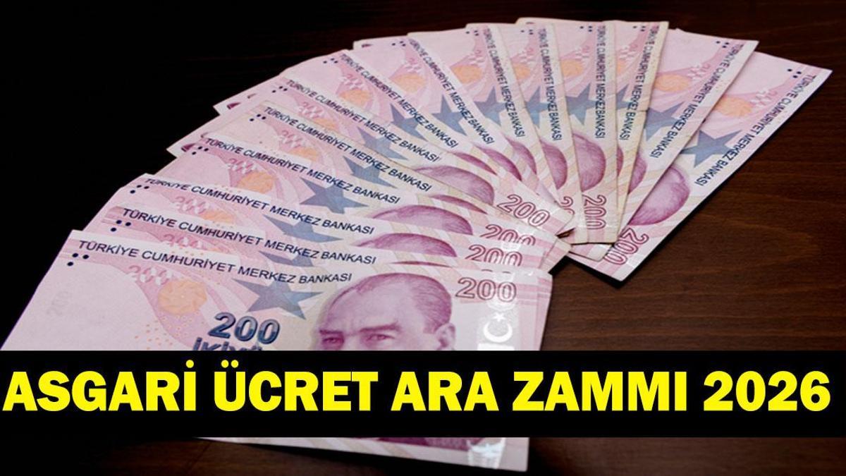 ASGARİ ÜCRET NE KADAR? Asgari Ücret Ara Zam Olacak Mı? 2027 Ocak Asgari Ücret Zam Oranı ne Olacak?