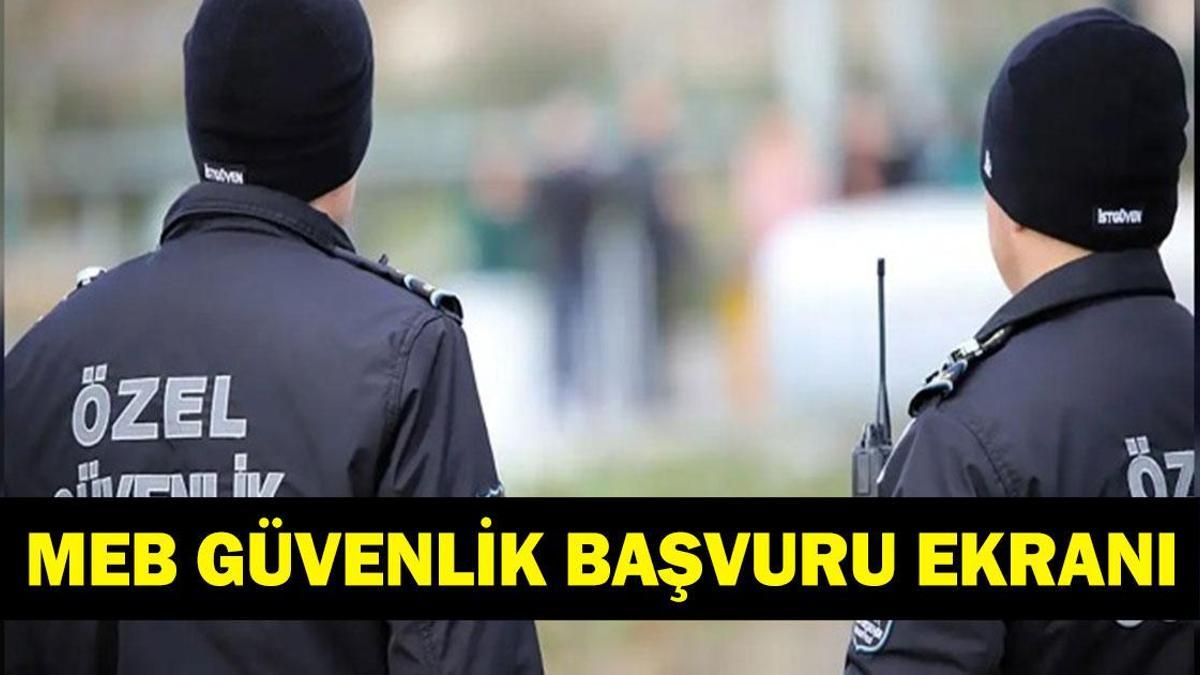 OKULLARA GÜVENLİK GÖREVLİSİ ALIMI: 2026 İŞKUR Okul Güvenlik Görevlisi Başvuruları Ne Zaman Başlayacak? MEB 30 Bin Güvenlik Görevlisi Başvuru Şartları Neler?
